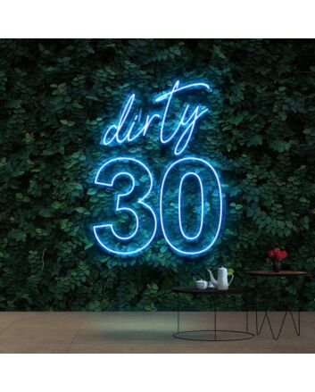 Dirty 30 Birthday Neon Sign for Birthday Celebrations