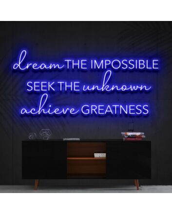 Dream The Impossible Neon Sign for Inspirational Spaces
