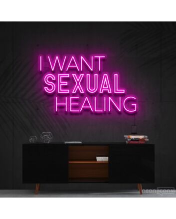 I Want Sexual Healing Neon Sign for Bold Statements