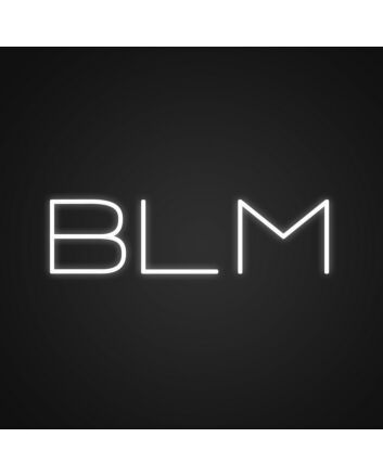 Blm Neon Sign for Bold Statements