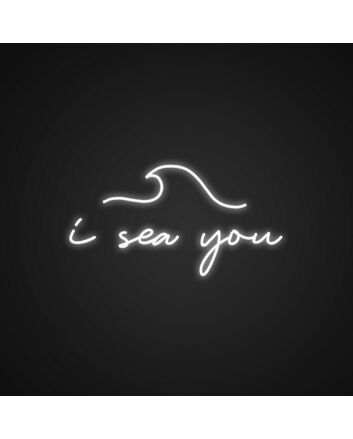 I Sea You Neon Sign for Coastal Themes