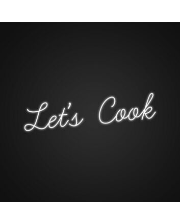 Lets Cook Neon Sign Ideal for kitchens and cooking enthusiasts