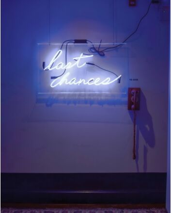 Last Chances Neon Sign A reminder to seize every opportunity