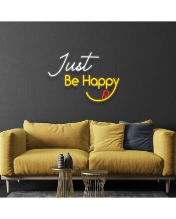 Just Be Happy Neon Sign Spread positivity with this cheerful sign