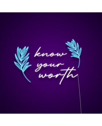 Know Your Worth Neon Sign Inspire confidence and self-love