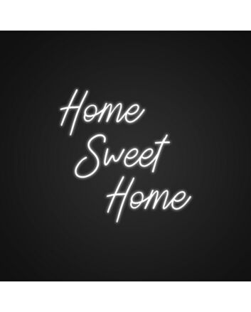 Home Sweet Home Neon Sign Make your house feel like a home