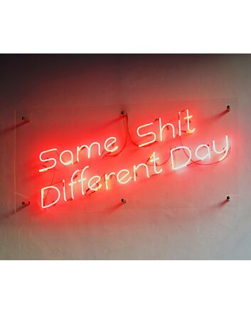 Same Shit Different Day Neon Sign v2 Add humor to your everyday life