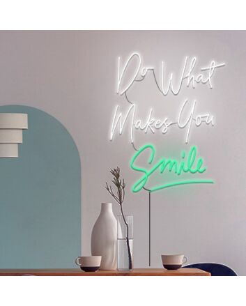 Do What Makes You Smile Neon Sign Inspire happiness and joy