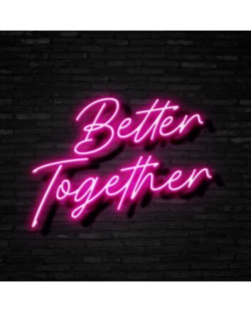 Better Together Neon Sign Promote unity and togetherness