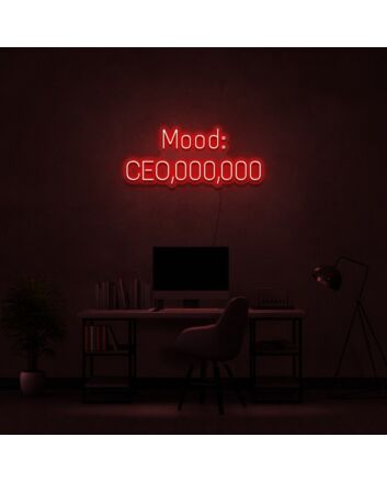 Ceo Mood Neon Sign Perfect for offices and workspaces
