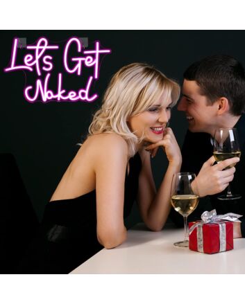 Let's Get Naked Neon Sign Bedroom Bold