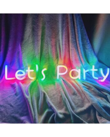 Let's party full color music neon sign