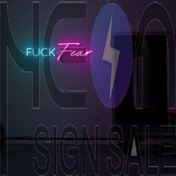 Fuck Fear LED Neon Sign
