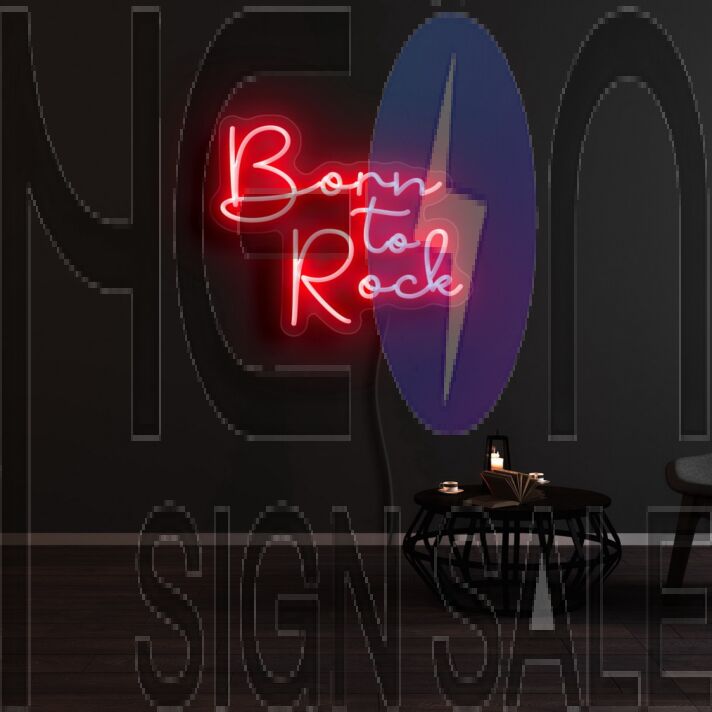 Born To Rock Neon Sign