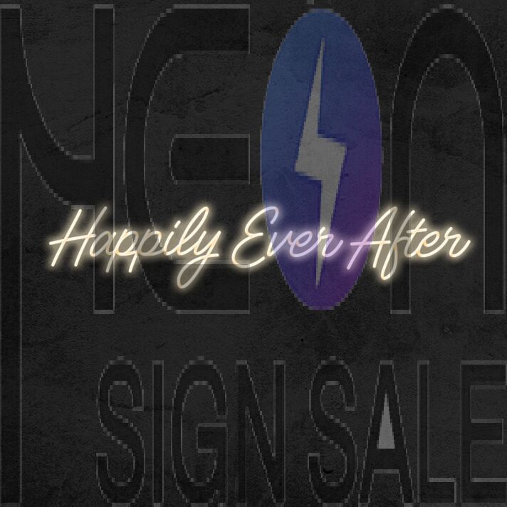 Happily Ever After Neon Sign