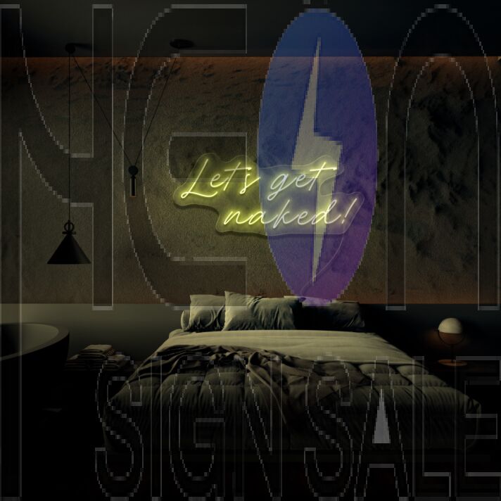 Lets Get Naked V1 Neon Sign