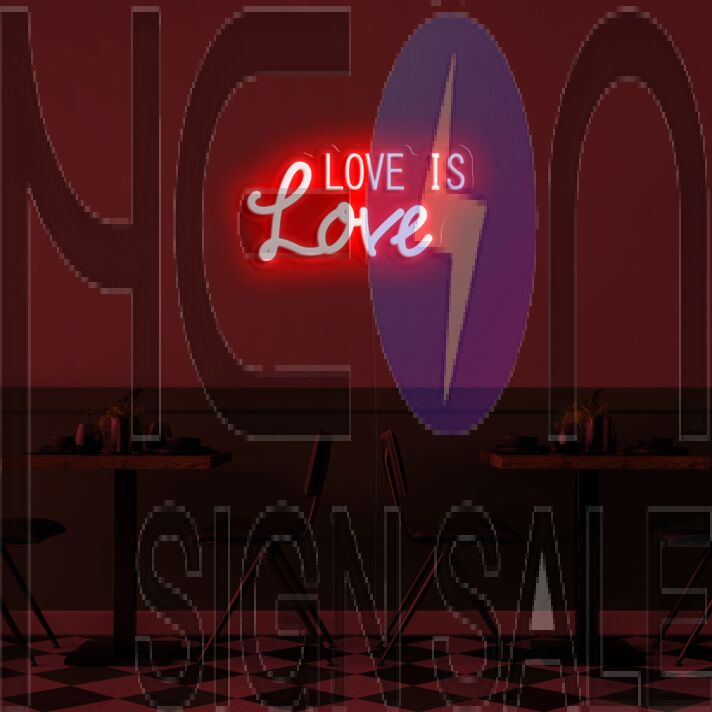 Love Is Love Neon Sign