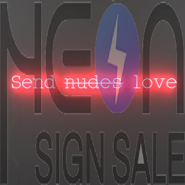 Send Love Neon Sign