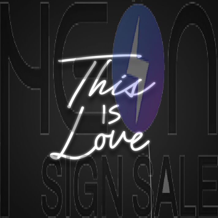 This Is Love Neon Sign