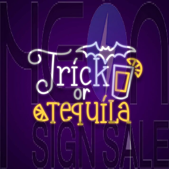 Trick Or Tequila Neon Sign