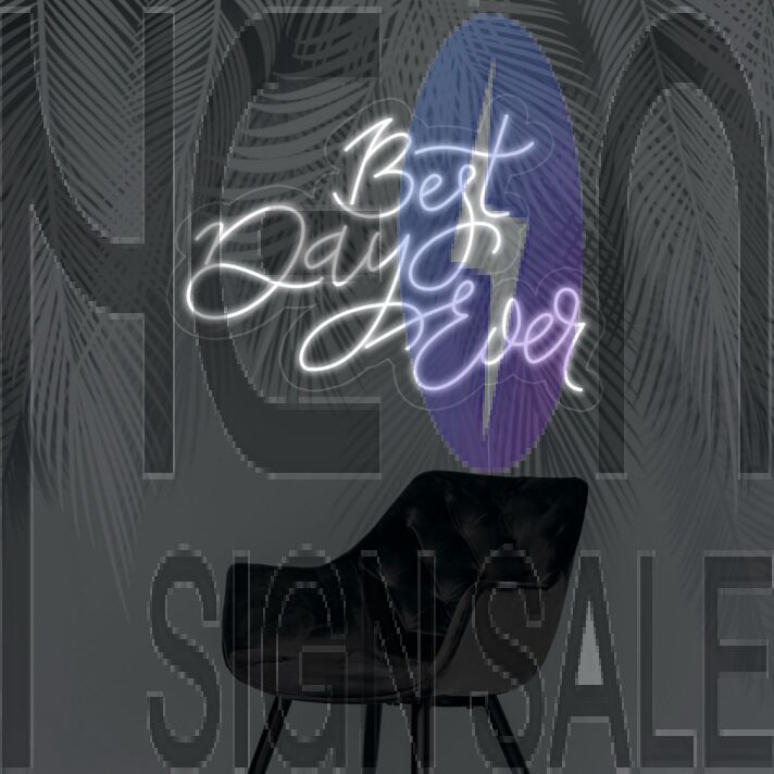 Best Day Ever Neon Sign