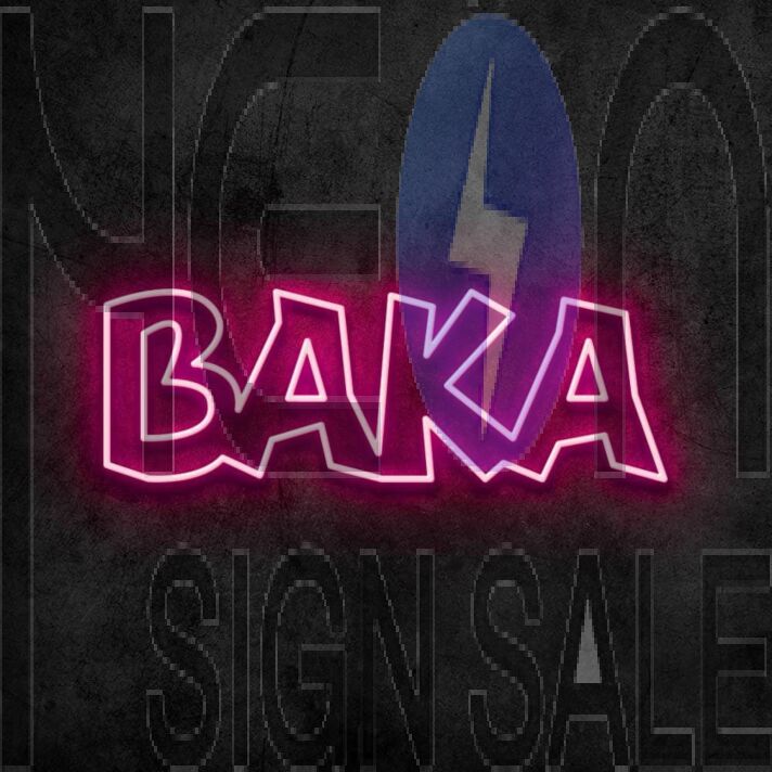 Baka Neon Sign