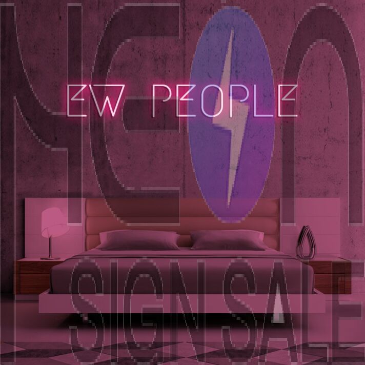 Ew People Neon Sign