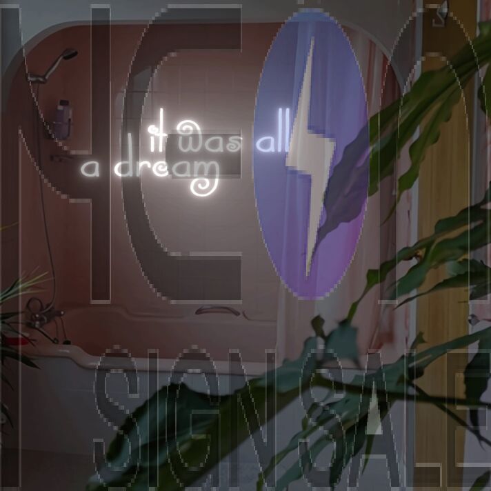 It Was All A Dream Neon Sign