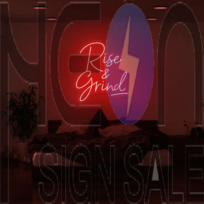 Rise n Grind Neon Sign