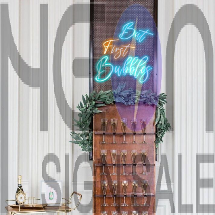 But First Bubbles Wedding Party Neon Sign