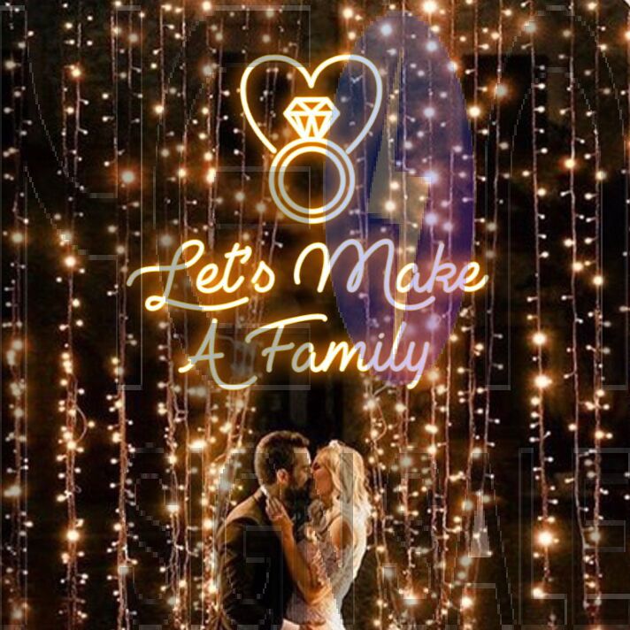 Lets Make A Family Neon Sign