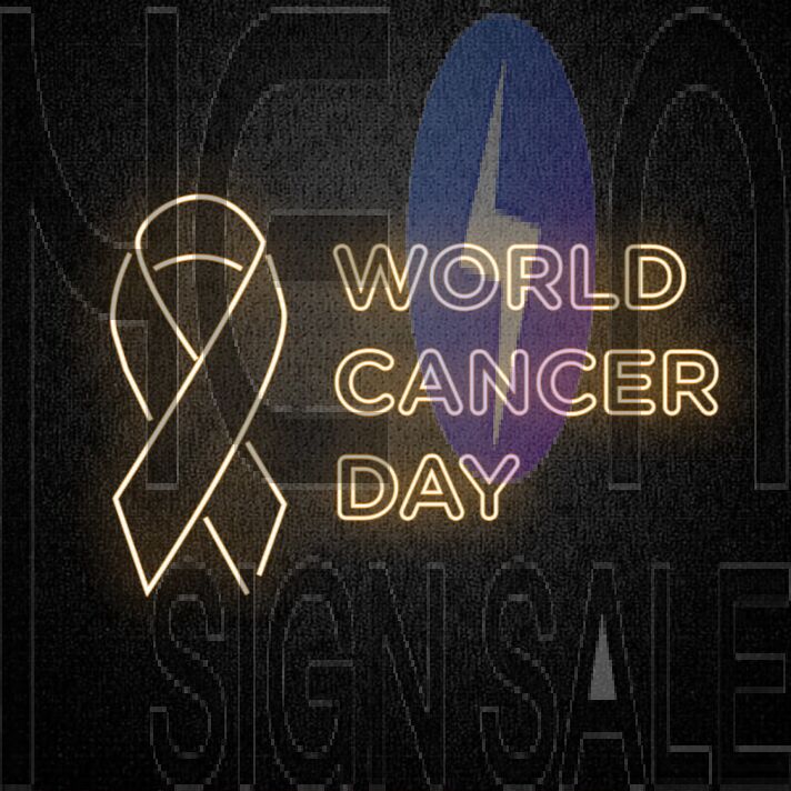 World Cancer Day Neon Sign