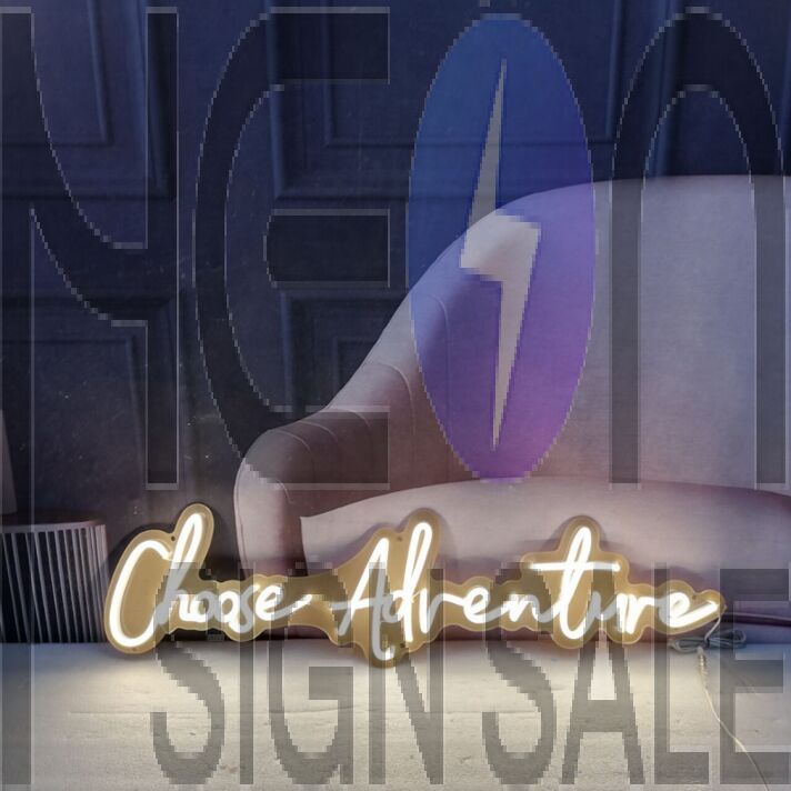 Choose Adventure Neon Sign