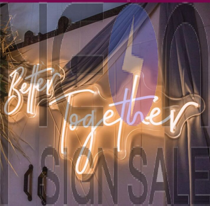 Better Together Neon Wedding Signs