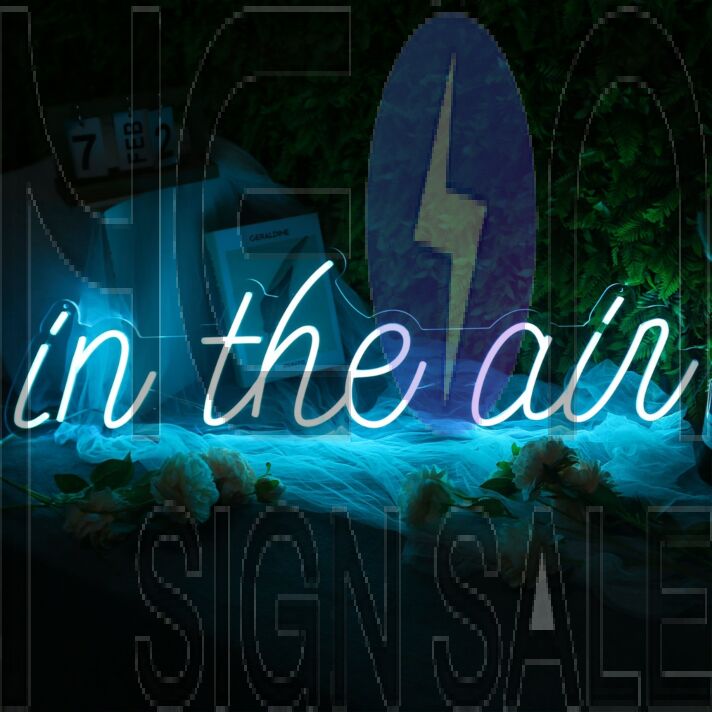 In The Air Blue Neon Sign