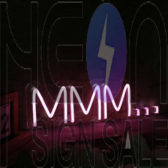 MMM Pink Neon Sign