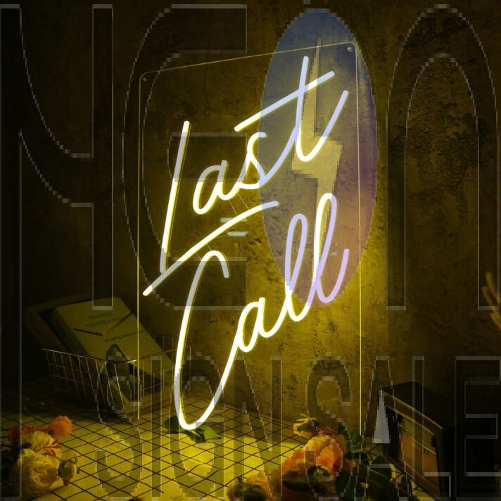 Last Call Yellow Neon Sign