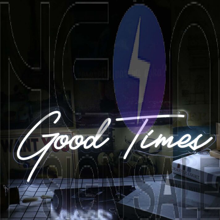 Good Times White Neon Sign