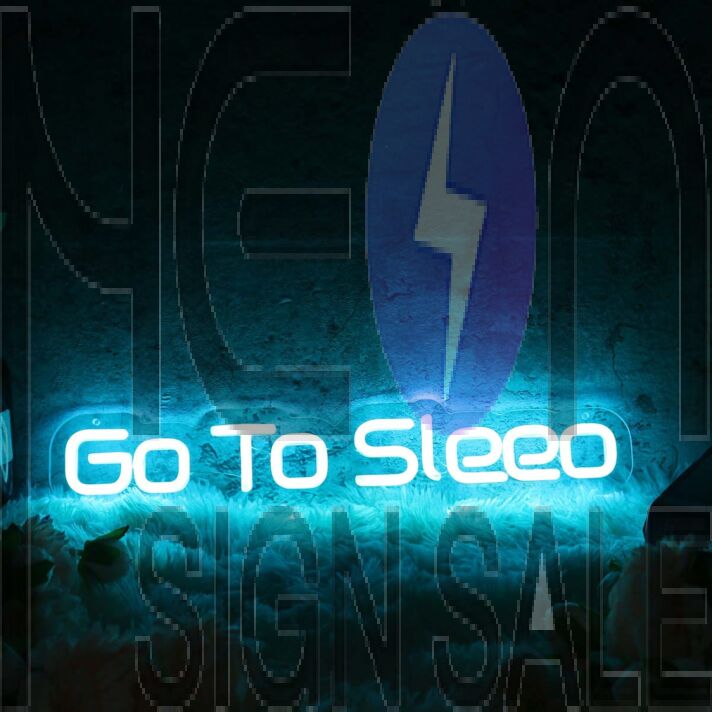 Go To Sleep Blue Neon Sign