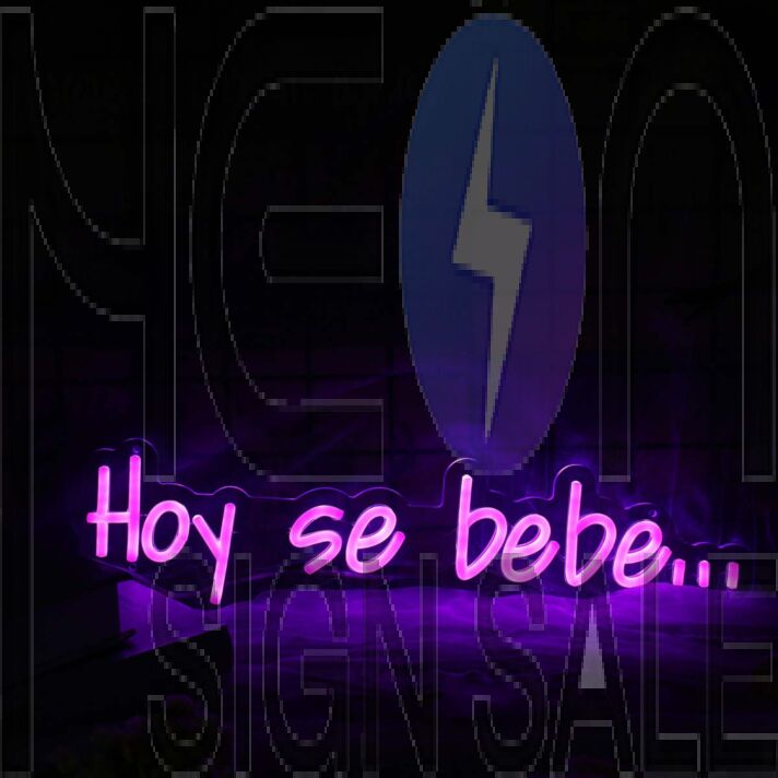 Hoy Se Bebe Purple Custom Neon Sign