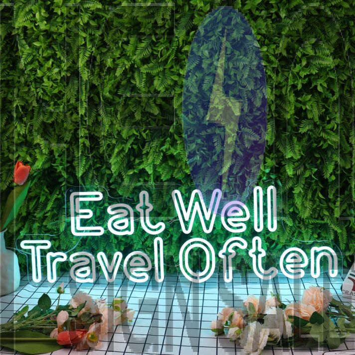 Eat Well Travel Often Blue Neon Sign