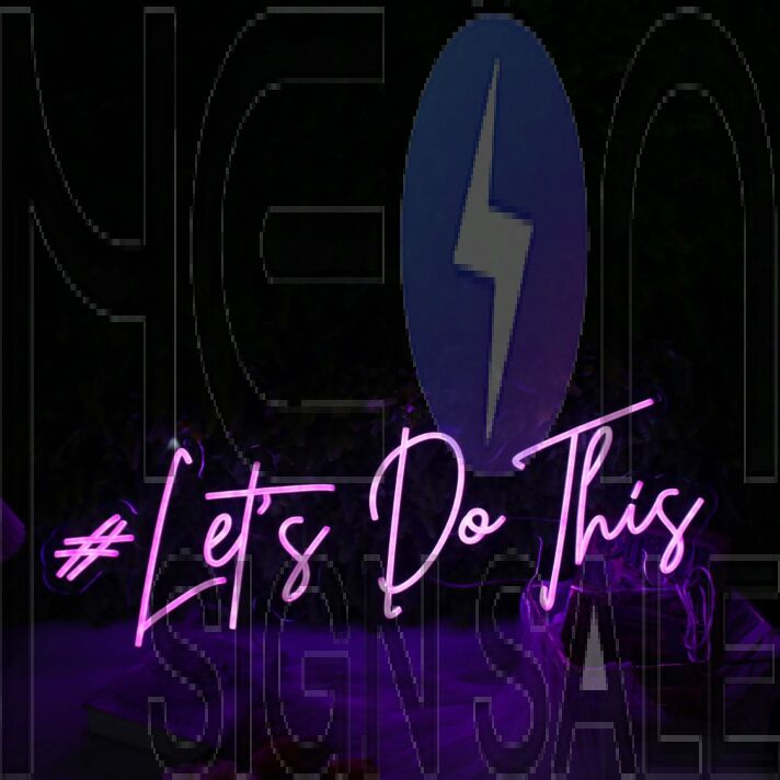Lets Do This Purple Neon Sign