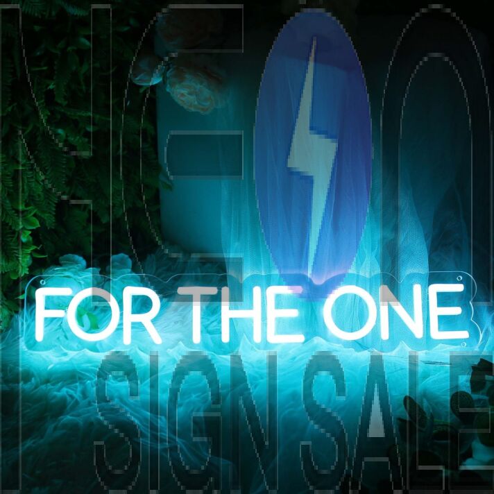 For The One Blue Neon Sign