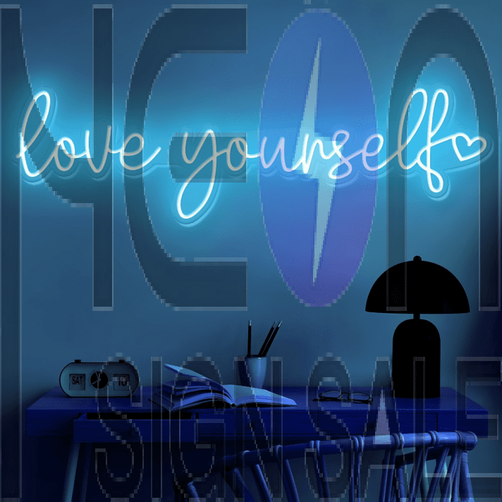 Love yourself Promote Self Love with Empowering Neon