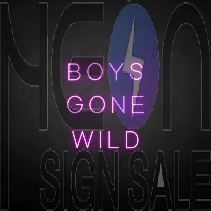 BOYS GONE WILD' neon sign