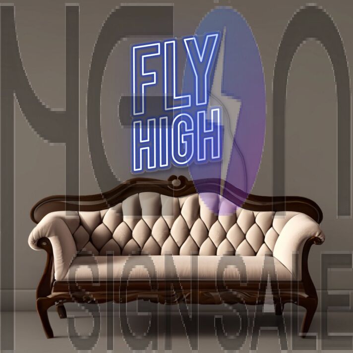 Fly High Neon Signs