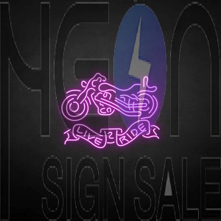 'Live ride' neon sign