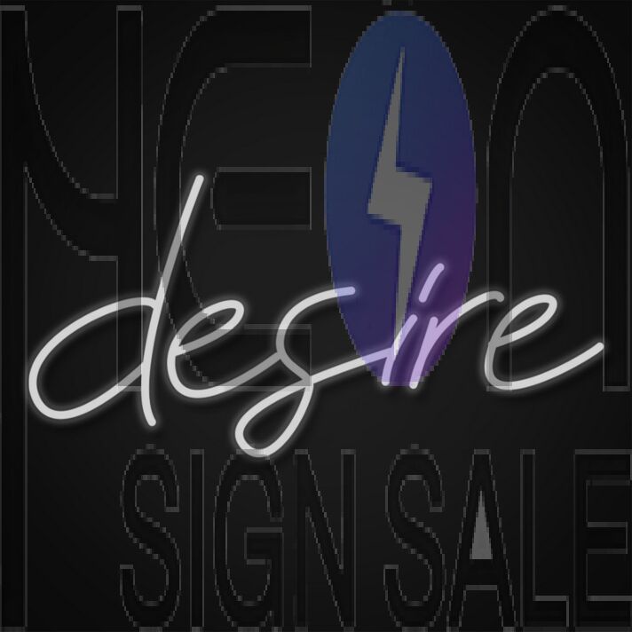 Desire Neon Sign for Bold Statements