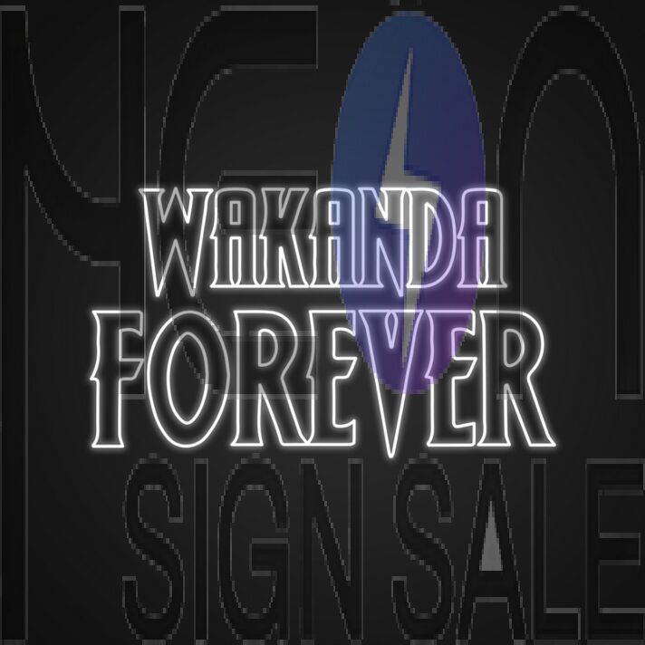 Wakanda Forever Neon Sign Show your love for Marvel