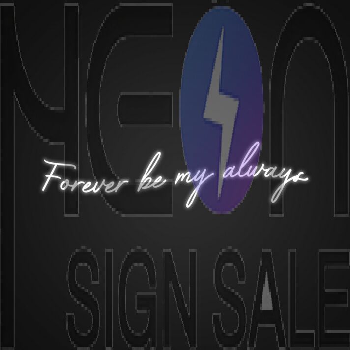 Forever Be My Always Neon Sign Celebrate eternal love and commitment